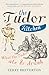 The Tudor Kitchen: What the Tudors Ate & Drank
