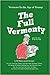 The Full Vermonty. Vermont in the Age of Trump by Bill Mares