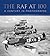 The RAF at 100 by Mirrorpix