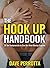 The Hook Up Handbook: 28 Fu...