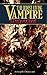 The Oldest Living Vampire Unleashed (The Oldest Living Vampire Saga Book 6)