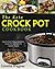 The Keto Crock Pot Cookbook: Quick And Easy Ketogenic Crock Pot Recipes For Smart People