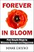 Forever in Bloom: Five Simp...