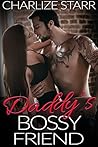 Daddy's Bossy Friend
