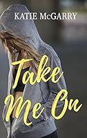 Take Me On (Pushing the Limits #4)