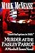 Murder at the Paisley Parro...