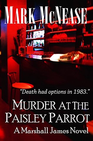Murder at the Paisley Parrot (Marshall James, #1)