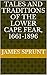 Tales and traditions of the lower Cape Fear, 1661-1896 by James Sprunt