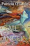 Call of an Angel by Patricia  O'Toole