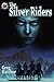 The Silver Riders by Greg Hatcher