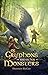 Of Gryphons and Other Monst...