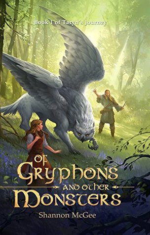 Of Gryphons and Other Monsters (Taryn's Journey #1)