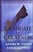 Graduate to Greatness: A Li...