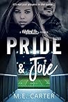 Pride & Joie (#MyNewLife) by M.E. Carter