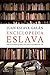 Enciclopedia Eslava: Todo (o casi todo) lo que debes saber para ser razonablemente culto (Spanish Edition)