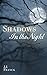 Shadows in the Night: A paranormal drama from the author of Raven and 1501 Parcher Place