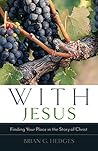 With Jesus: Finding Your Place in the Story of Christ
