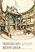 Producing Early Modern London: A Comedy of Urban Space, 1598–1616 (Early Modern Cultural Studies)