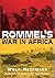 Rommel's War In Africa