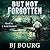 But Not Forgotten (Clint Wo...