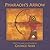 Pharaoh's Arrow by George Neeb