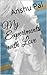 My Experiments with Love by Anshu Pal