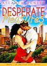 Desperate Measures (True Love Series)