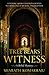 The Tree Bears Witness by Sharath Komarraju