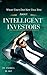 What they did not tell you about intelligent investors: A complete guide to becoming an intelligent investor and making smart investment decisions