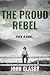 The Proud Rebel by John S. Glasby