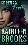 Forever Devoted by Kathleen Brooks