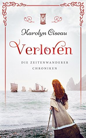 Verloren (Die Zeitenwanderer-Chroniken #3)