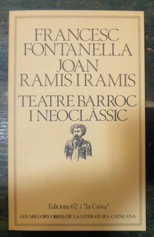 Teatre barroc i neoclàssic (Paperback)