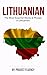 Learn Lithuanian in a Week by Project Fluency