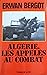 Algérie: Les Appelés Au Combat