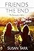Friends to the End