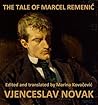 The Tale of Marcel Remenić: A Croatian Short Story