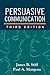 Persuasive Communication by James B. Stiff