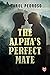 The Alpha's Perfect Mate