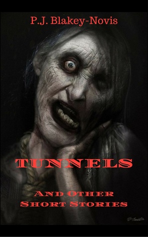 Tunnels and Other Short Stories
