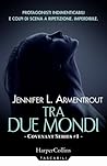 Tra due mondi by Jennifer L. Armentrout