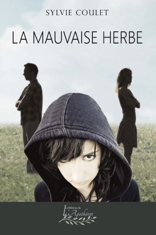 La mauvaise herbe