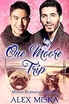 One Moore Trip by Alex Miska