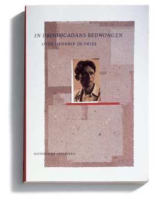 In droomcadans bedwongen: over Hendrik de Vries