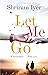 Let Me Go