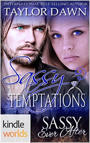 Sassy Temptations (Sassy Ever After Kindle Worlds Novella)