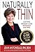 Naturally Thin: Lasting Wei...