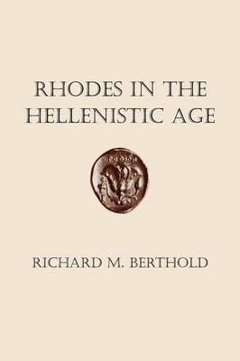 Rhodes in the Hellenistic Age (Paperback)