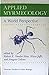 Applied Myrmecology: A World Perspective (Westview Studies in Insect Biology)