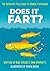 Does It Fart?: The Definitive Field Guide to Animal Flatulence